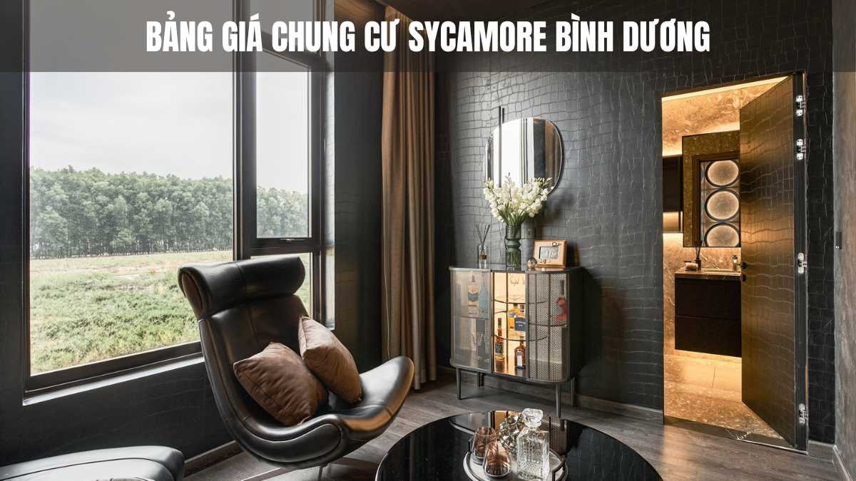 Bảng giá chung cư Sycamore Bình Dương