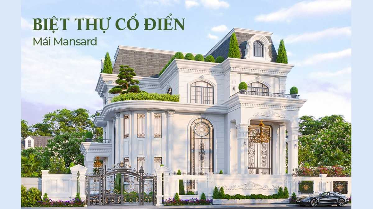 Biệt thự mái Mansard độc đáo