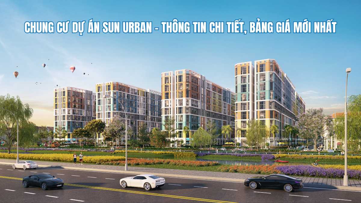 Tìm hiểu chung cư dự án Sun Urban