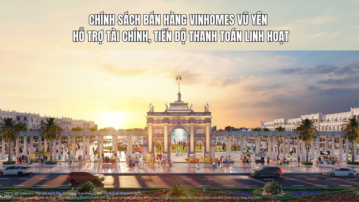 Cập nhật chính sách bán hàng Vinhomes Vũ Yên