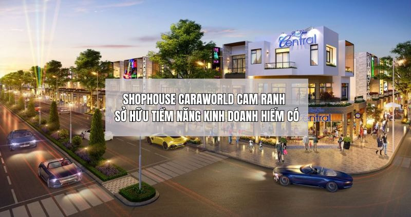 Chi tiết shophouse Caraworld Cam Ranh