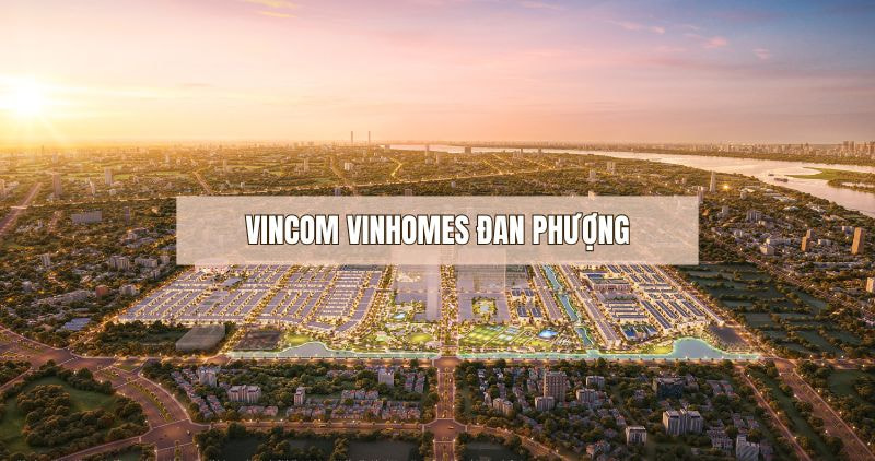 Chi tiết Vincom Vinhomes Đan Phượng