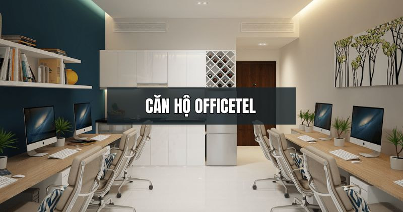 Tìm hiểu về Officetel